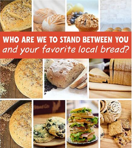 who_are_we_to_stand_between_you_and_your_favorite_local_flavor_of_bread2