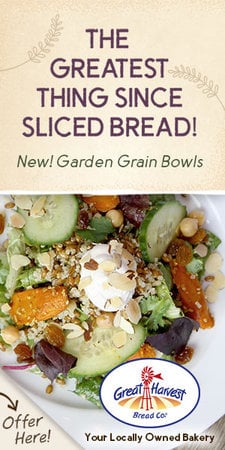 This is an image of a web ad template that says The Greatest Thing Since Sliced Bread! New! Garden Grain Bowls with an image of a salad and a Great Harvest logo too