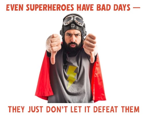 even_superheroes_have_bad_days