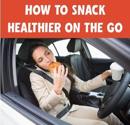 how_to_snack_healthier_on_the_go.jpg