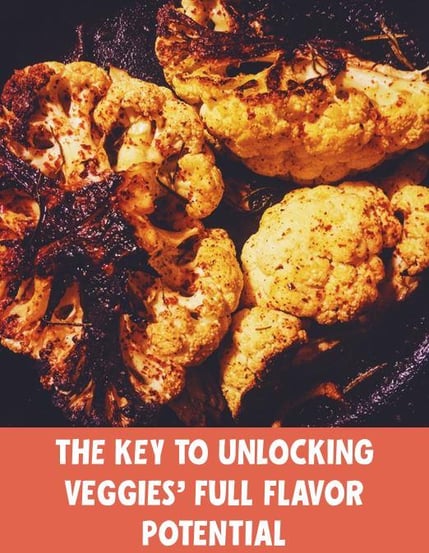 the_key_to_unlocking_veggies_full_flavor_potential.jpg