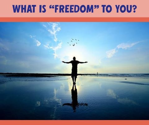 Photo of person on a beach with the text: What is "freedom" to you?