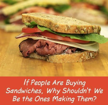 why shouldnt we make sandwiches