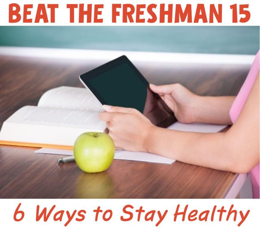 How to Avoid Weight Gain and Stay Healthy at College
